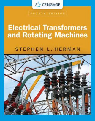 Książka Electrical Transformers and Rotating Machines Stephen L Herman