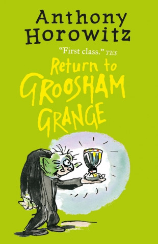 Kniha Return to Groosham Grange Anthony Horowitz