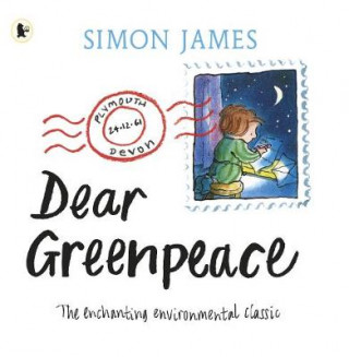 Kniha Dear Greenpeace Simon James