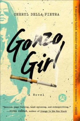 Carte Gonzo Girl, English edition Cheryl Della Pietra