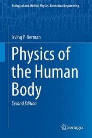 Kniha Physics of the Human Body Irving P. Herman