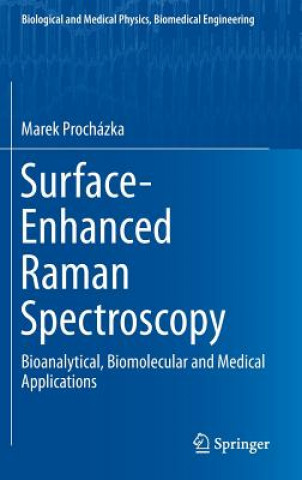Boek Surface-Enhanced Raman Spectroscopy Marek Prochazka