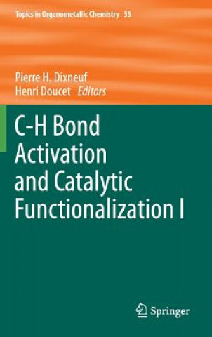 Buch C-H Bond Activation and Catalytic Functionalization I Pierre H. Dixneuf