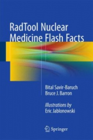 Kniha RadTool Nuclear Medicine Flash Facts Bital Savir Baruch