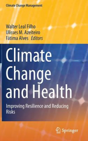 Book Climate Change and Health Walter Leal Filho