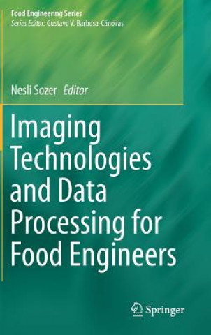 Carte Imaging Technologies and Data Processing for Food Engineers Nesli Sozer