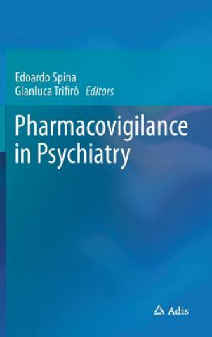 Książka Pharmacovigilance in Psychiatry Edoardo Spina