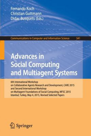 Carte Advances in Social Computing and Multiagent Systems Fernando Koch