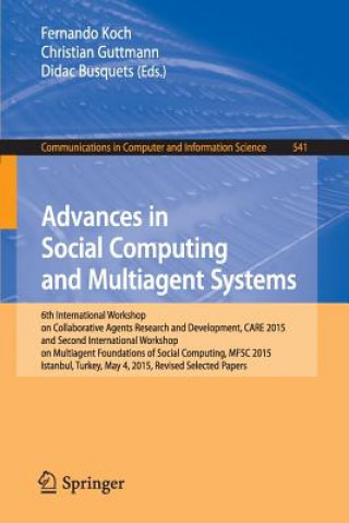 Книга Advances in Social Computing and Multiagent Systems Fernando Koch