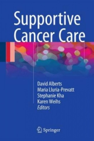 Kniha Supportive Cancer Care David Alberts