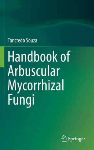 Carte Handbook of Arbuscular Mycorrhizal Fungi Tancredo Souza