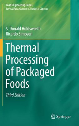 Knjiga Thermal Processing of Packaged Foods S. Donald Holdsworth