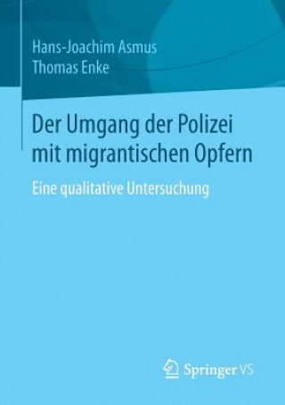 Buch Der Umgang Der Polizei Mit Migrantischen Opfern Hans-Joachim Asmus