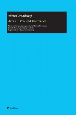 Książka Artes - Pro und Kontra VII Vilmos Dr Czikkely