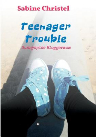 Книга Teenager Trouble Sabine Christel