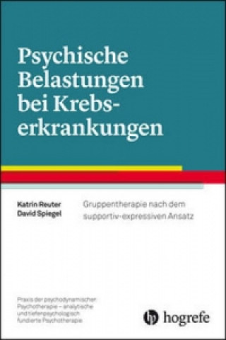 Könyv Psychische Belastungen bei Krebserkrankungen Katrin Reuter