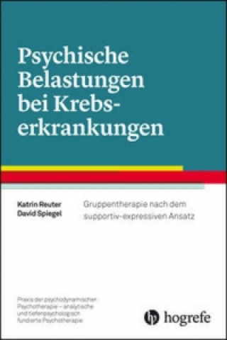 Kniha Psychische Belastungen bei Krebserkrankungen Katrin Reuter