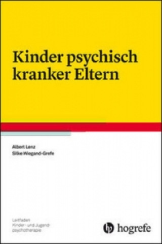 Kniha Kinder psychisch kranker Eltern Albert Lenz