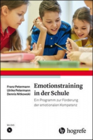 Книга Emotionstraining in der Schule, m. 1 DVD-ROM Franz Petermann