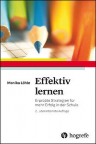Kniha Effektiv lernen Monika Löhle