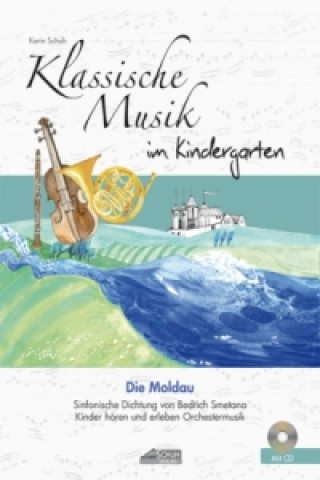 Carte Die Moldau (inkl. CD), m. 1 Audio-CD Karin Schuh