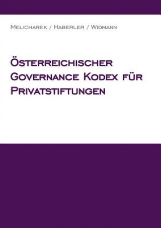 Knjiga OEsterreichischer Governance Kodex fur Privatstiftungen Veronika Haberler