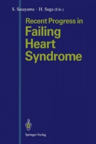 Libro Recent Progress in Failing Heart Syndrome Shigetake Sasayama