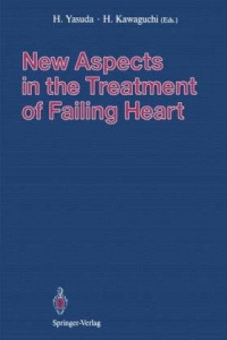 Könyv New Aspects in the Treatment of Failing Heart Hideaki Kawaguchi