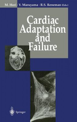 Kniha Cardiac Adaptation and Failure Masatsugu Hori