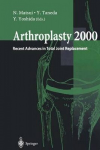 Könyv Arthroplasty 2000 N. Matsui
