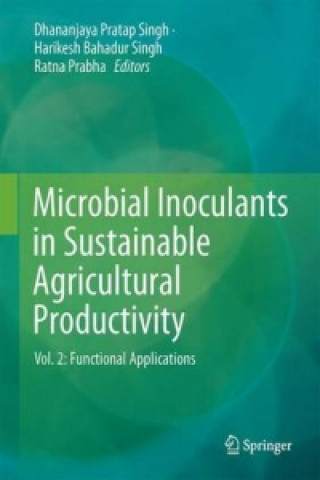 Książka Microbial Inoculants in Sustainable Agricultural Productivity Dhananjaya Pratap Singh