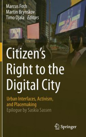 Knjiga Citizen's Right to the Digital City Marcus Foth