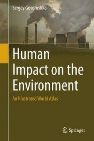 Könyv Human Impact on the Environment Sergey Govorushko