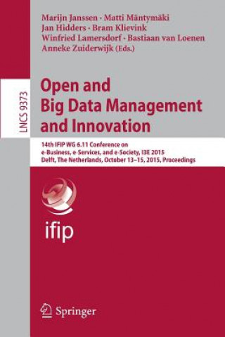 Kniha Open and Big Data Management and Innovation Marijn Janssen