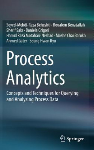 Kniha Process Analytics Seyed-Mehdi-Reza Beheshti