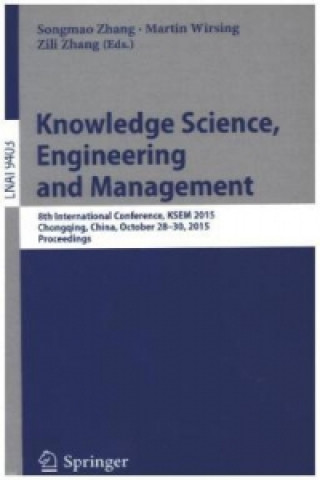 Book Knowledge Science, Engineering and Management Songmao Zhang