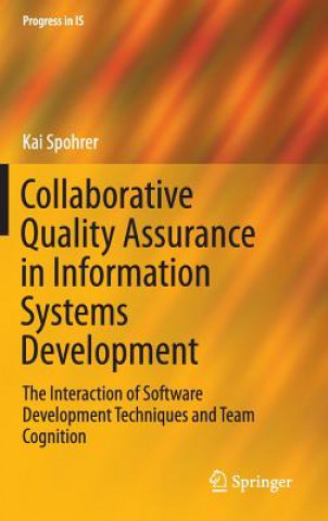 Książka Collaborative Quality Assurance in Information Systems Development Kai Spohrer