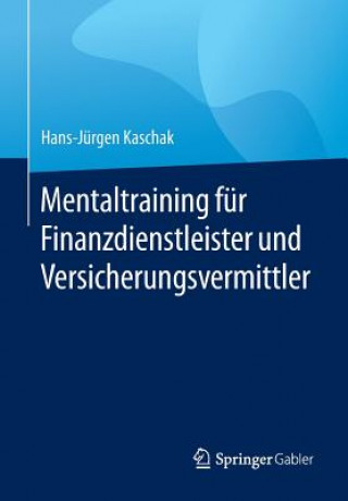 Carte Mentaltraining fur Finanzdienstleister und Versicherungsvermittler Hans-Jürgen Kaschak