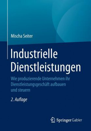 Kniha Industrielle Dienstleistungen Mischa Seiter