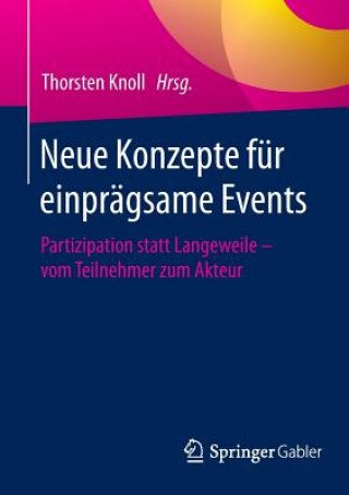 Książka Neue Konzepte fur einpragsame Events Thorsten Knoll