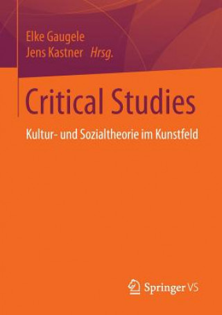 Kniha Critical Studies Elke Gaugele