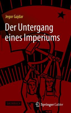 Kniha Der Untergang Eines Imperiums Jegor Gajdar