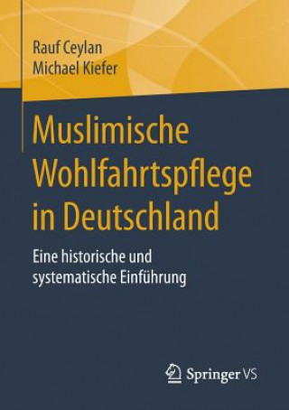 Libro Muslimische Wohlfahrtspflege in Deutschland Rauf Ceylan