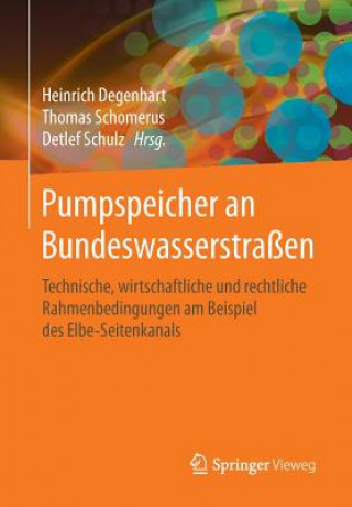 Carte Pumpspeicher an Bundeswasserstrassen Heinrich Degenhart