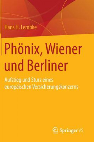 Kniha Phoenix, Wiener und Berliner Hans H. Lembke
