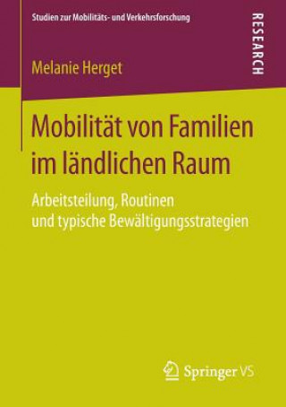 Könyv Mobilitat Von Familien Im Landlichen Raum Melanie Herget