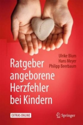 Kniha Ratgeber angeborene Herzfehler bei Kindern Ulrike Blum