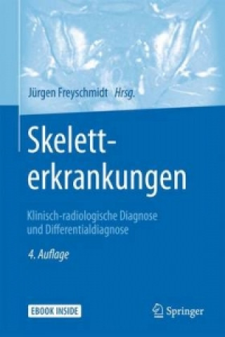 Könyv Skeletterkrankungen Jürgen Freyschmidt