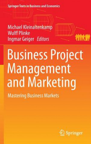 Kniha Business Project Management and Marketing Michael Kleinaltenkamp