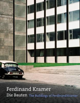 Könyv Buildings of Ferdinand Kramer Wolfgang Voigt